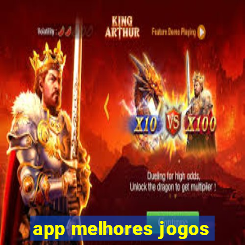 app melhores jogos